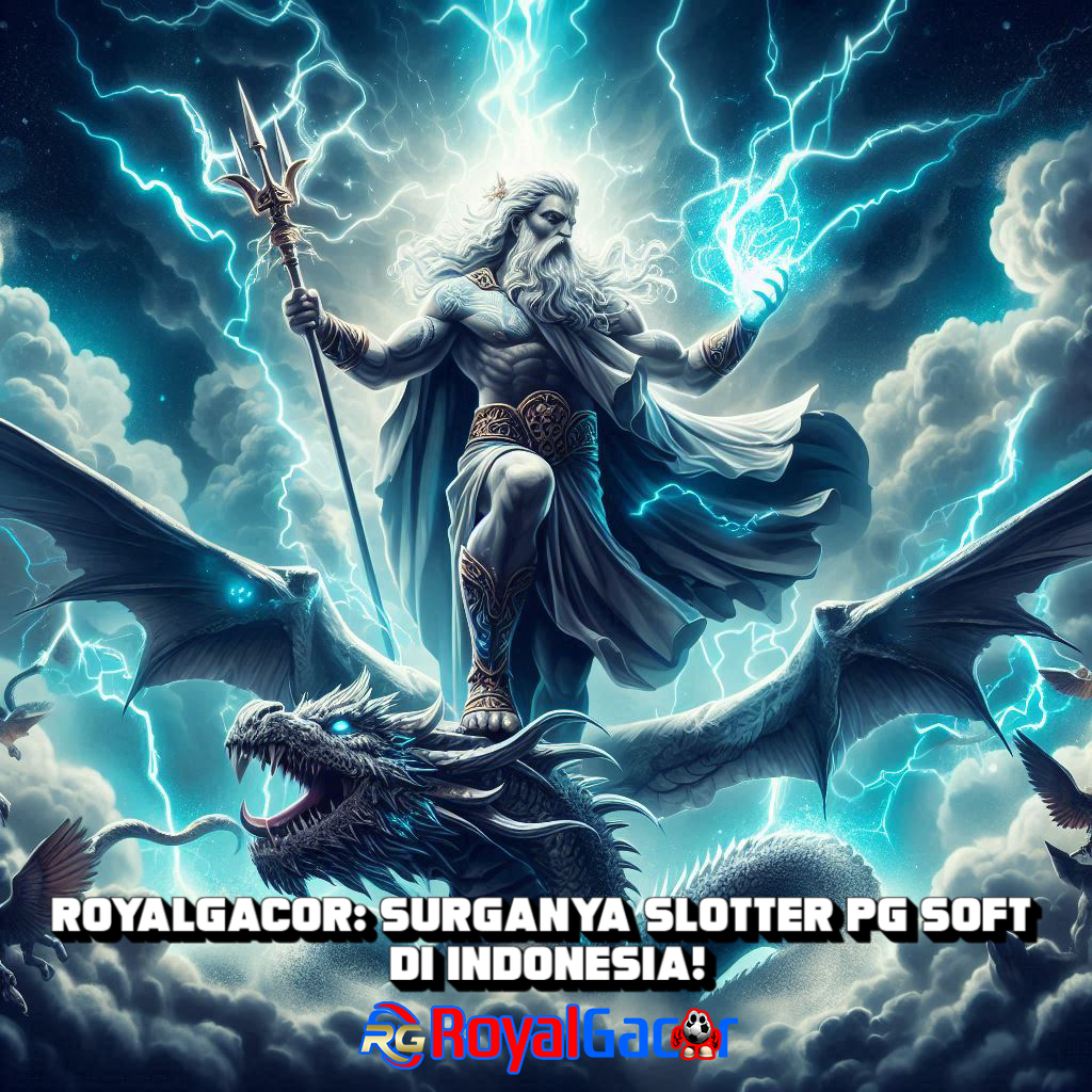 RoyalGacor: Surganya Slotter PG Soft di Indonesia!