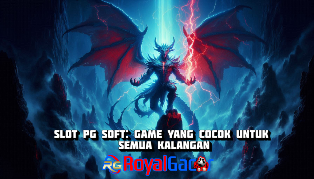 Slot PG Soft: Game yang Cocok untuk Semua Kalangan